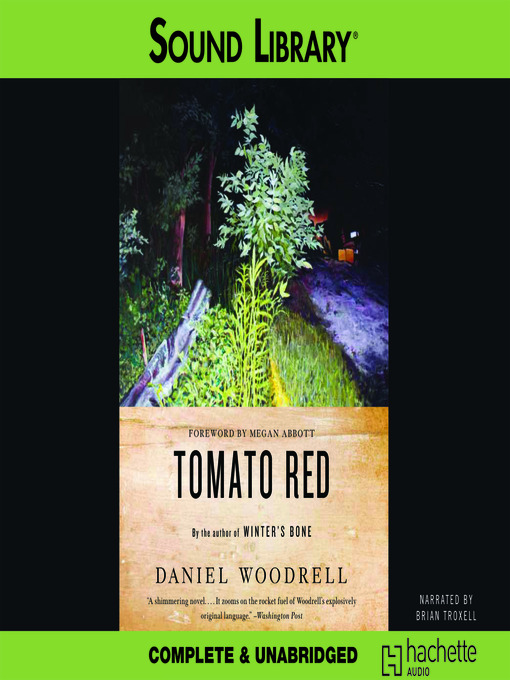 Title details for Tomato Red by Daniel Woodrell - Available
